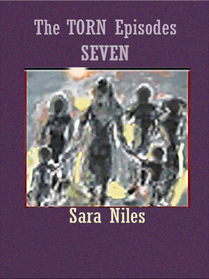 cover image of The Torn Episodes Seven